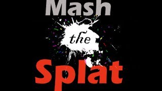 Mash the Splat: About Us