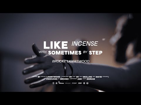 Brooke Ligertwood - Like Incense / Sometimes by Step (Official Video)