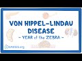 Von Hippel-Lindau Disease Overview