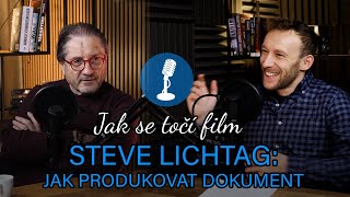 Jak se točí film - Steve Lichtag - "Jak otevírat dveře v TV"