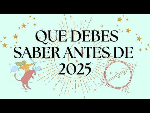 SAGITARIO "Lo Que NECESTIAS Saber Para AVANZAR!" Mensaje De TAROT 2025