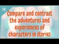 Comparing Characters and Experiences