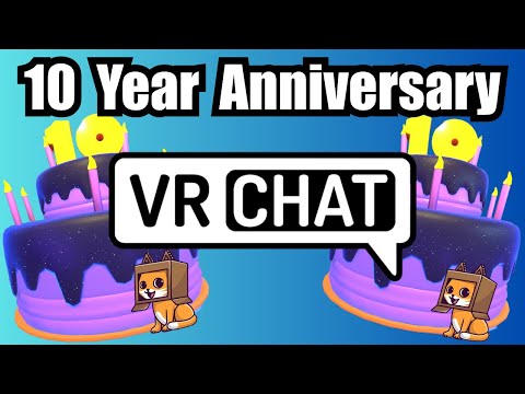 The Golden Era of VRChat - 10 YEAR ANNIVERSARY!