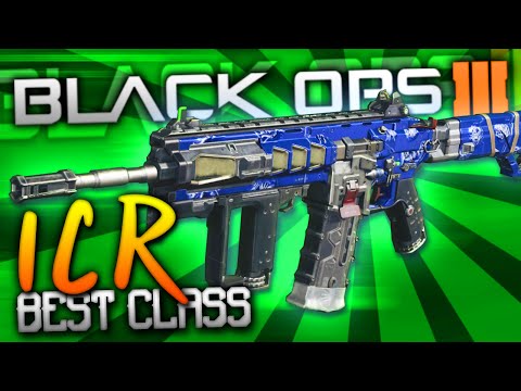 Black Ops 3: BEST CLASS SETUP! - "ICR" (MY BEST GUN) - YouTube