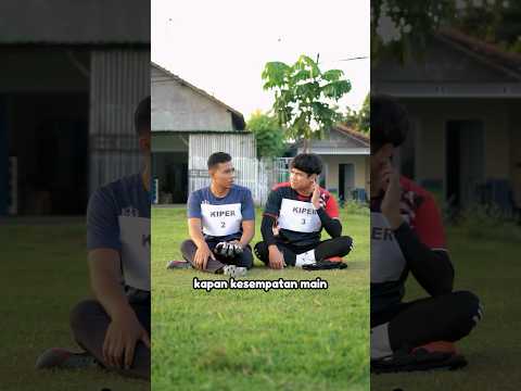 Sedihnya jadi Kiper ke 3 🥹 #shorts