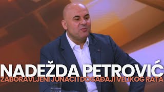 Nadezda Petrovic - Zaboravljeni junaci i dogadjaji Velikog rata, pogotovo nase heroine
