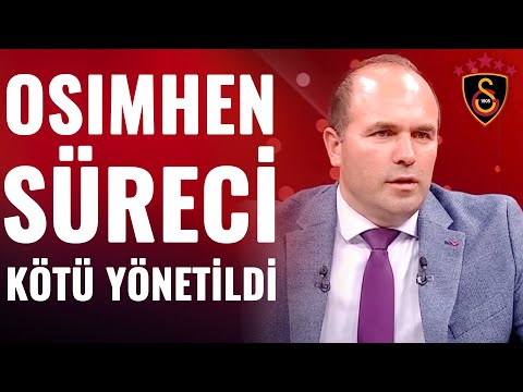 Savaş Çorlu'dan Galatasaray Yönetimine Eleştiri! "Osimhen'in Transfer Süreci Kötü Yönetildi"