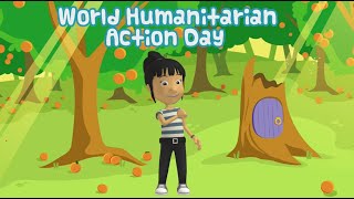 Happy World Humanitarian Action Day! - August 19th