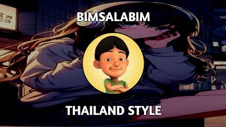 DJ BIMSALABIM THAILAND STYLE