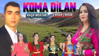 Koma Dilan  - Keça Muhtar - Hareketli Halaylar Govend Potpori
