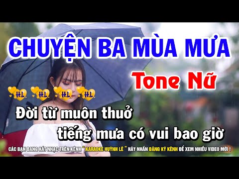 Karaoke Chuyện Ba Mùa Mưa – Tone Nữ | Nhạc Sống Hay Dễ Hát