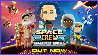 Space Crew: Legendary Edition launch trailer