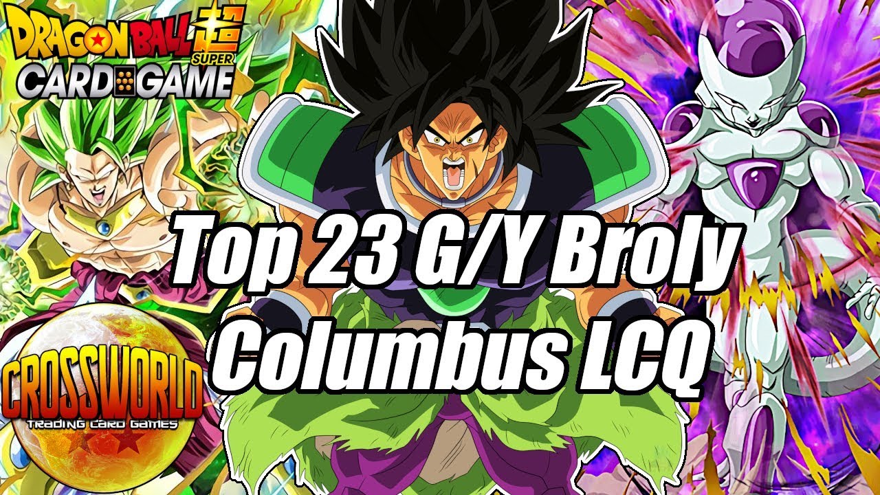 Top 23 Green/Yellow Broly Deck Profile - Columbus LCQ - Collin Albers