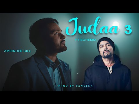 Judaa 3 : Amrinder Gill Ft. Bohemia (Rap Megamix) New Punjabi Song | Prod By Sxndeep