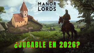 Probando lo nuevo de ManorLords en 2026