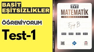 Basit Eşitsizlikler Öğreniyorum Test 1 Eyüp B  TYT Matematik