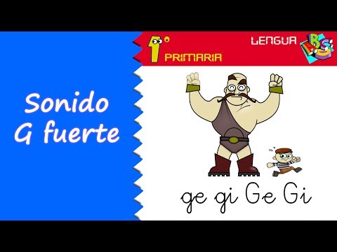 Sonido G Fuerte - El Abecedario Y Las Letras - Lengua - Educación ...