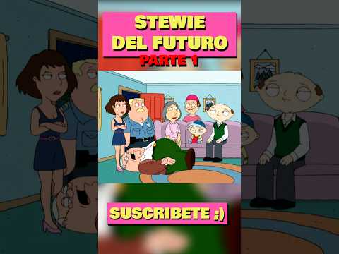 Pt.3 STEWIE VIAJA AL FUTURO Y VISITA A SU FAMILIA Y DESCUBRE QUE MEG ES HOMBRE #padredefamilia