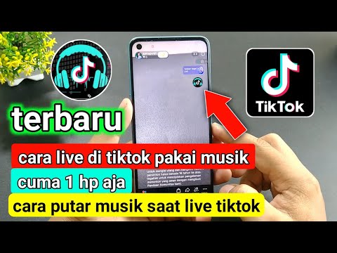 cara live tiktok menggunakan musik dan lagu pakai 1 hp , cara live tiktok pakai musik 1 hp