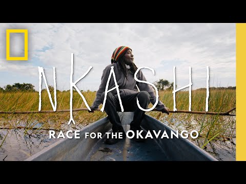 YouTube video thumbnail: Nkashi: Race for the Okavango
