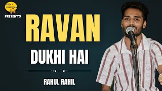 Ravan Dukhi Hai || Rahul Rahil || Poem & Kahaniyan || Open Mic Delhi  || Hindi Poetry