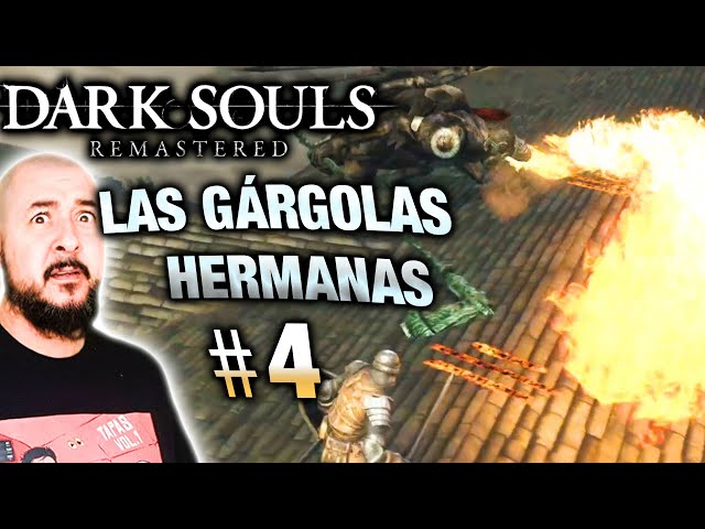 HORDA DE ZOMBIES Y GÁRGOLAS #4 | DARK SOULS: REMASTERED | Gameplay español