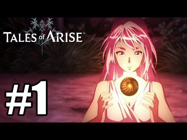 Tales of Arise Gameplay Walkthrough Part 1