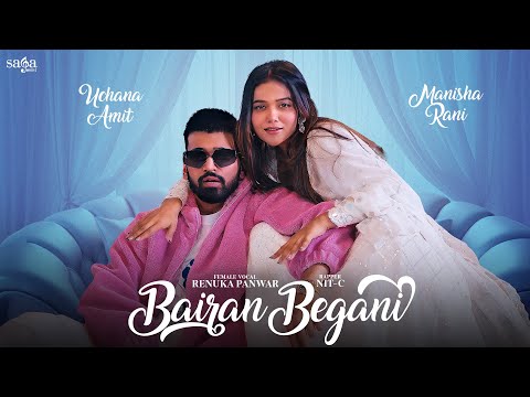 Bairan Begani - Uchana Amit, Manisha Rani, Renuka Panwar, Hiten, NIT-C | New Haryanvi Song 2024