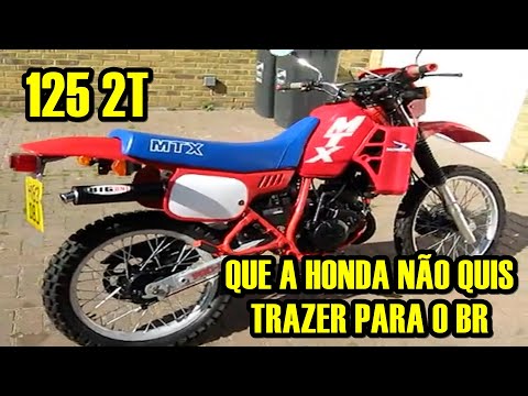 O FOGUETINHO 2 TEMPOS QUE A HONDA NÃO QUIS TRAZER - MTX 125R