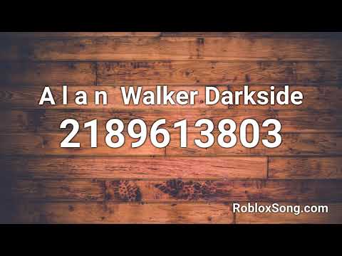 Roblox Song Code Darkside 07 2021 - darkside alan walker roblox music video