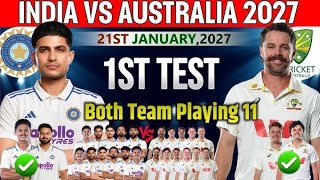 BGT 2027 India vs Australia 1st Test Match Probable Playing 11 2027|AUS vs IND Test Playing11 2027