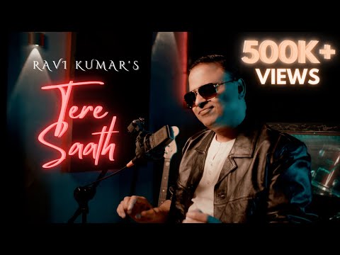 Tere Saath (Official Video) | Ravi Kumar | Latest Hindi Romantic Song 2023 | New Love Song