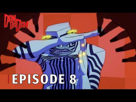 DAN DA DAN - EPISODE 8 [BAHASA INDONESIA]
