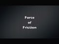 Friction Experiments and Effects