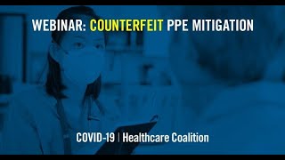 Counterfeit Mitigation: Foundational Issues in the Healthcare Supply Chain | November 19 Webinar