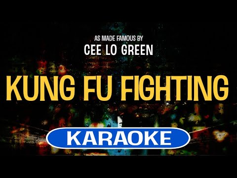 Kung Fu Fighting (Karaoke) – Cee Lo Green feat. Jack Black