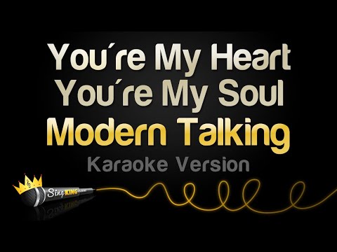 Modern Talking – You’re My Heart, You’re My Soul (Karaoke Version)