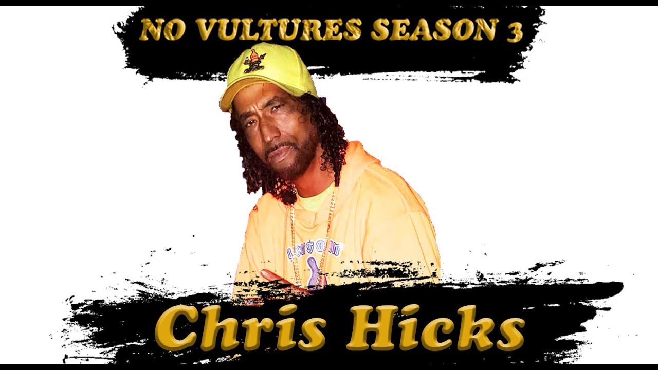 No Vultures: C&H Chris Hicks Interview