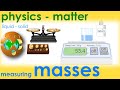 Mass Measurement Techniques and Devices