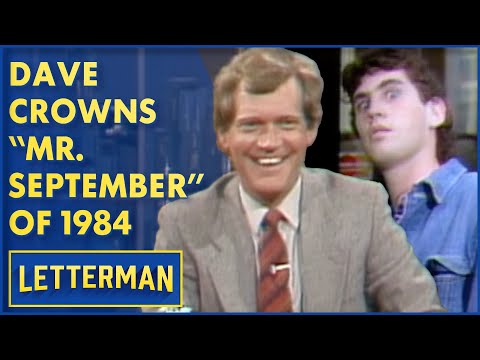 Dave Crowns A New "Mr. September" | David Letterman