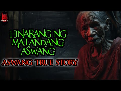 Hinarang Ng Matandang Aswang Sa Capiz | Aswang True Story