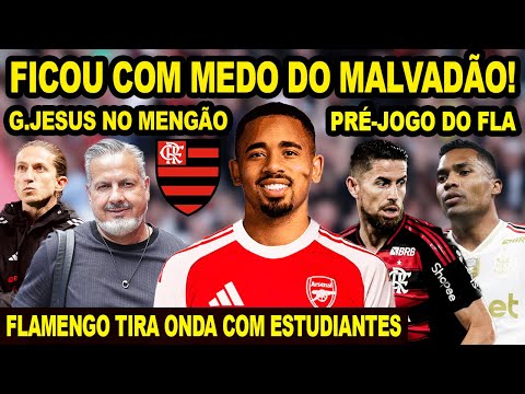 FICOU COM MEDO DO MALVADÃO! FLAMENGO TIROU ONDA DO ESTUDIANTES! GABRIEL JESUS NO MENGÃO? PRÉ-JOGO E+