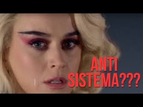 La Canción Anti-Sistema de Katy Perry!!!