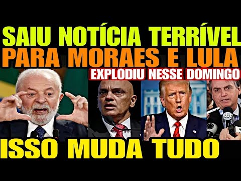 Urgente! Saiu Notícia TERRÍVEL PARA MORAES E LULA! ISSO MUDA TUDO! BOLSONARO DESTRUIU A NARRATIVA