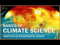 Exploring the Fundamentals of Climate Science