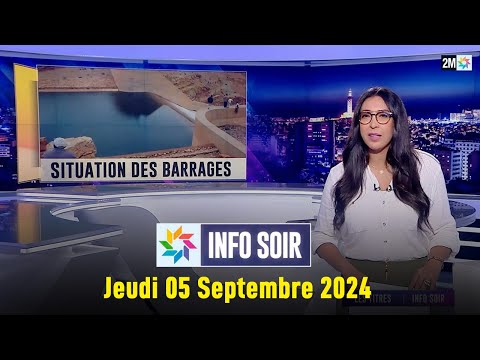 Info soir : Jeudi 05 Septembre  2024