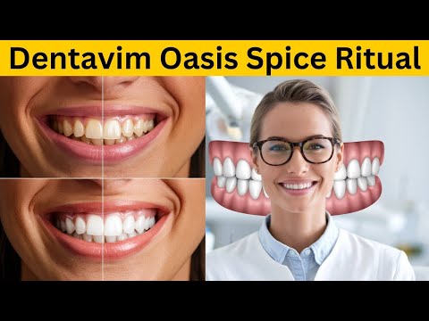 Dentavim Oasis Spice Ritual Reviews - What is Oasis Dental Spice Ritual？