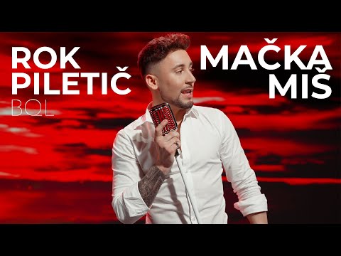 ROK PILETIČ (BQL) - MAČKA MIŠ (Official Video)