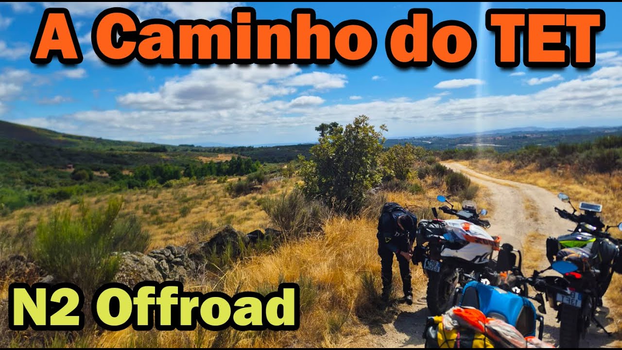 N2 Offroad - On the way to TET Portugal