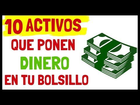10 Activos que Ponen Dinero en Tu Bolsillo